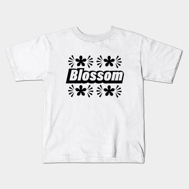 Blossom blossoming typographic logo design Kids T-Shirt by BL4CK&WH1TE 